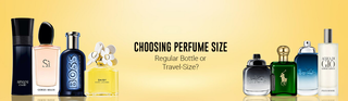 Choosing Perfume Size: Regular Bottle or Travel-Size?